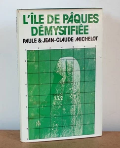 Die entmystifizierte Osterinsel Paule et Jean-Claude Michelot 1979 - Bild 1 von 6