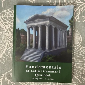 Fundamentals of Latin Grammar I Quiz Book by Margaret Hayden MODG - Imagen 1 de 1