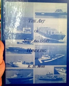 The Art of Ship and Boat Handling by Robert D. Moss (1991, Hardcover) - Picture 1 of 7