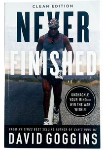 Never Finished : Unshackle Your Mind and Win the War Within - Clean Edition - Picture 1 of 3