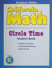 Mathmatics California: Circle Time ..., Houghton Miffli