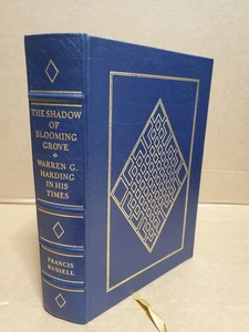 The Shadow Of Blooming Grove: Warren C. Harding In His Times - The Easton Press - Picture 1 of 10
