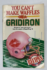 You Can’t Make Waffles On A Gridiron NFL Recipes Handi-Wrap II Paperback 1989 - Picture 1 of 10