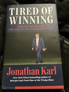 TIRED OF WINNING by Jonathan Karl (NEW, 2023, Hardcover). Book. - Picture 1 of 1