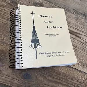 Diamond Jubilee Cookbook 1919-1994 United Methodist Sugarland, tx - Picture 1 of 15