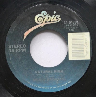 Country 45 Merle Haggard - Natural High / I Never Go Home Anymore On Epic - Image 1 of 2