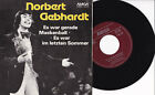Norbert Gebhardt -Es War Gerade Maskenball / Es War Im Letzten...- 7" 45 Amiga