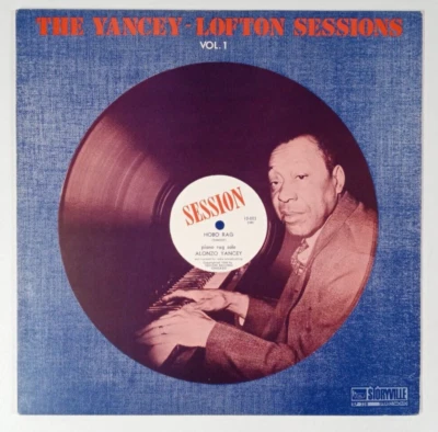 Alonzo Yancey: The Yancey - Lofton Sessions Vol. 1 Lp - Image 1 of 4