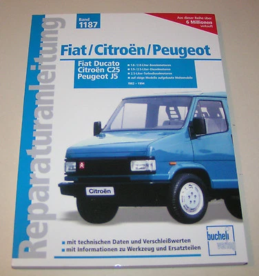 Manual De Reparación - Fiat Ducato, Peugeot J5, Citroën C25 - Desde BJ 1982 - Imagen 1 de 2