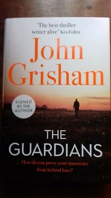 * Signed Book * John Grisham, The Guardians : Hardback, 2019 : New - Image 1 of 4