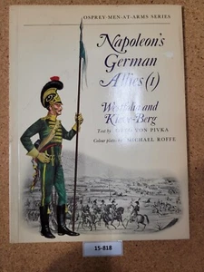 Napoleon's German Allies (1): Westfalia and Kleve-Berg: v.1 OSPREY (Men-at-Arms) - Picture 1 of 3