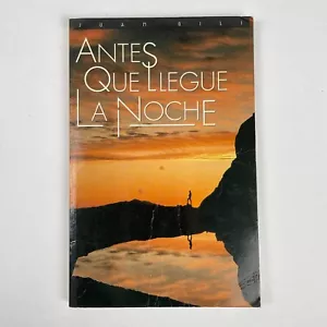 Before the Night Came by Juan Gili Spanish Edition Book - Imagen 1 de 5