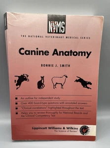 Nvms The Natonal Veterinary medical series Canine Anatomy by Bonnie J. Smith - Picture 1 of 10