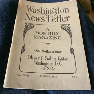 1912 AUGUST WASHINGTON NEWS LETTER MAGAZINE OLIVER SABIN EDITOR - Picture 1 of 11
