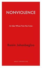 Nonviolence: An Idea Dont Time A Come (Haus Curiosités) Par Jahanbegloo, Rami