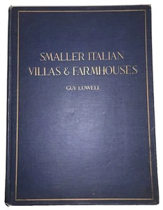 1916, 1st Ed, SMALLER ITALIAN VILLAS & FARMHOUSES, by GUY LOWELL, ARCHITECTURE - Picture 1 of 12