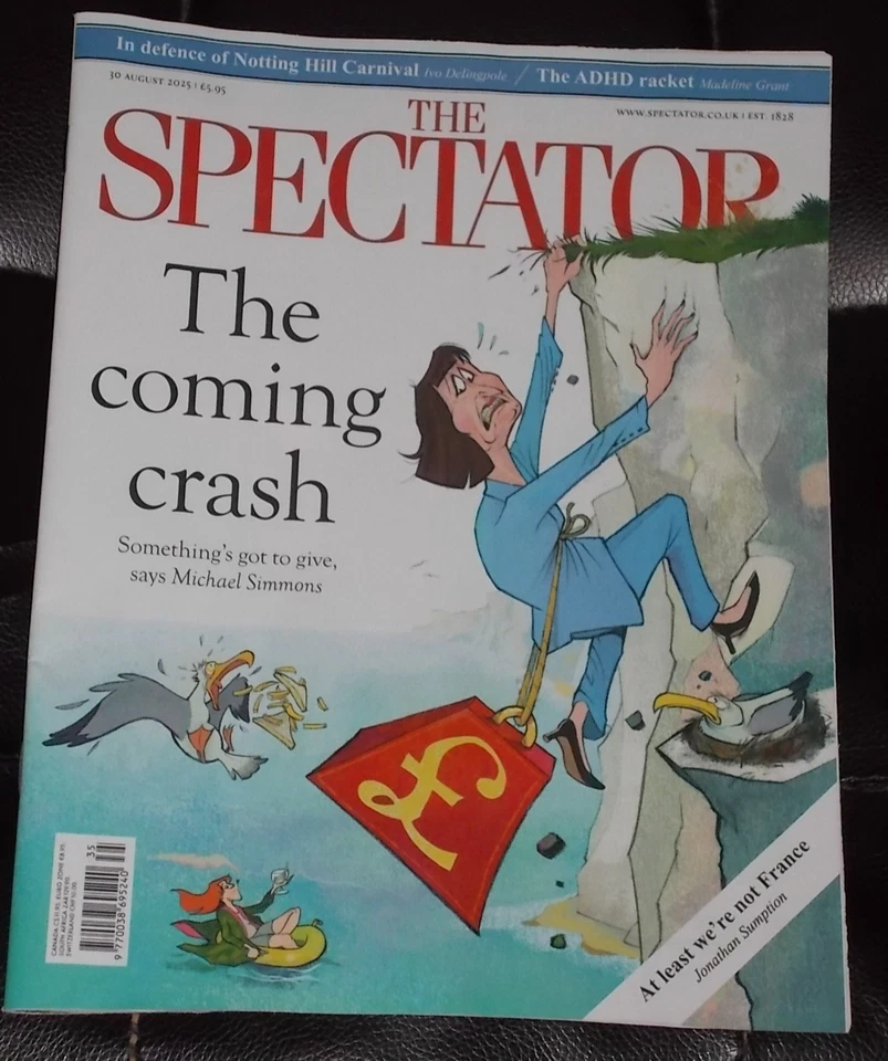 THE SPECTATOR Magazine - 30th August 2025 - The Coming Crash - New - Image 1 of 1