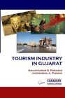 Tourism Industry in Gujarat. Paramar, Parmar 9780992165185 Fast Free Shipping<|