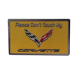 Placa de tablero Please Don t Touch My Corvette (amarilla) para Corvette 2014-2019 - Imagen 1 de 1