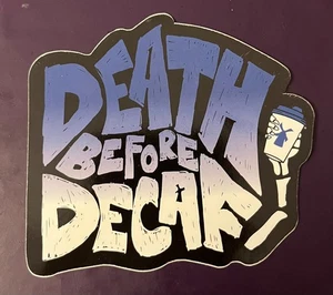 Dutch Bros Coffee Sticker Blue Ombre Collectible Death Before Decaf - Picture 1 of 1
