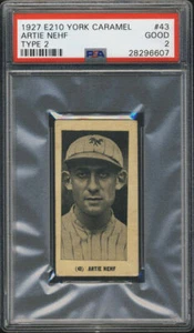 1927 E210-2 York Caramel #43 Artie Nehf PSA 2 New York Giants - Picture 1 of 1