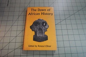 THE DAWN OF AFRICAN HISTORY EDITED BY ROLAND OLIVER 1961 VINTAGE OXFORD PRESS - Picture 1 of 3