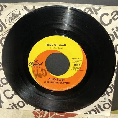 *HEAR* VG+ Quicksilver Messenger Service “Pride Of Man/Dino's Song” Capitol 45 - Image 1 of 2