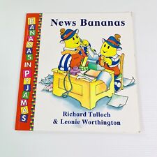 Bananas In Pyjamas News Bananas by Richard Tulloch 2000 Vintage Children's Book