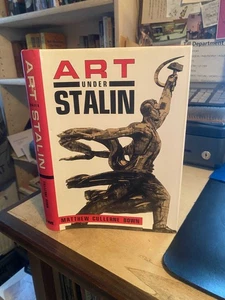 Bown: Art Under Stalin 1991 Very Good History USSR Soviet Communism 1st HB - Picture 1 of 1