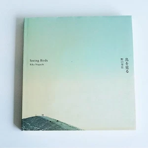 RIKA NOGUCHI SEEING BIRD JAPAN JAPANESE PHOT BOOK 2001 1ST EDITION ENG /JPN - Picture 1 of 4