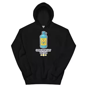 Complimentary Water Hotel Item Travel Motel Hoodie - Picture 1 of 13