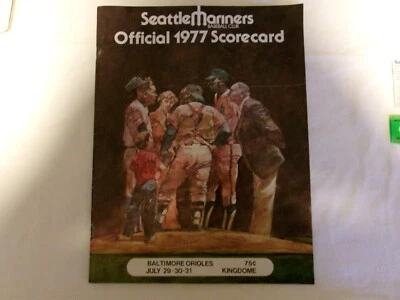 Seattle Mariners vs Baltimore Orioles Official 1977 Scorecard with ticket stub - Image 1 of 4