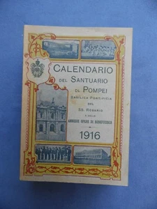 CALENDARIO SANTUARIO DI POMPEI-BASILICA PONTIFICIA DEL SS. ROSARIO-ANNO 1916 - Picture 1 of 1