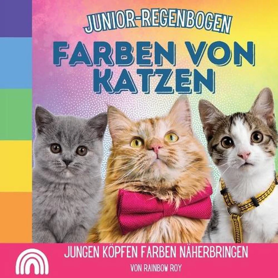 Junior-Regenbogen, Farben Von Katzen: Jungen K?pfen Farben n?herbringen by Rainb - Image 1 of 1