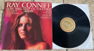 RAY CONNIFF - LOVE WILL KEEP US TOGETHER USA QUADRAPHONIC VINYL RECORD LP - NM💥 - Picture 1 of 3