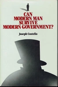 Can Modern Man Survive Modern Government? 1983 Prophetic Joseph Costello Politi - Foto 1 di 2