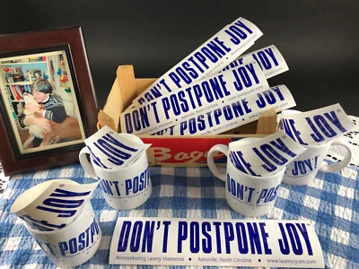 FOUR Don't Postpone 4 bumper stickers Laurey Masterton