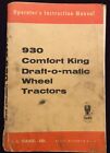 1960s Operators Manual Case 930 Comfort King Draft-o-Matic Wheel Tractors