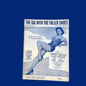 Gal with the Yaller Shoes Sheet Music 1956 Cyd Charisse MGM Meet Me in Las Vegas - Picture 1 of 4