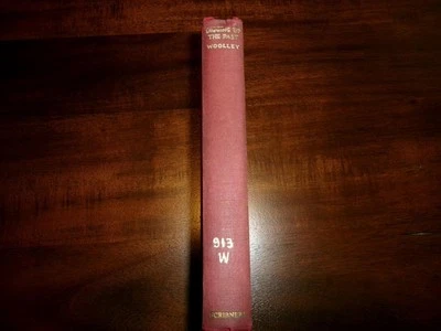 DIGGING UP THE PAST, LEONARD WOOLLEY 1931 ARCHAEOLOGY ANCIENT KNOSSOS, UR, EGYPT - Image 1 of 4