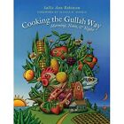 Cooking The Gullah Way, Morning, Noon, And Night - Paperback New Sallie Ann Robi