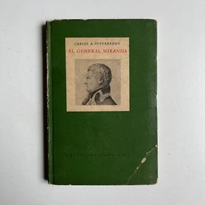 Carlos A. Pueyrredón - El general Miranda - Picture 1 of 2