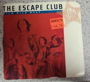 The Escape Club – Wild Wild West / We Can Run 45 - Picture 1 of 4