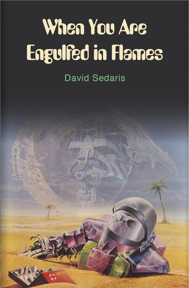 When You Are Engulfed In Flames: Adventurer in Archaeology by David Sedaris (Eng - Image 1 of 1