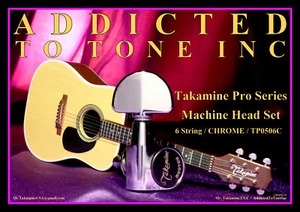 Takamine TP0506C Pro Series testa macchina / sintonizzatori / set di 6 / parte OEM / CROMO - Foto 1 di 15