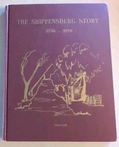 Hardback Book, The Shippensburg Story, 1730-1970, Historical Society, PA - Picture 1 of 6
