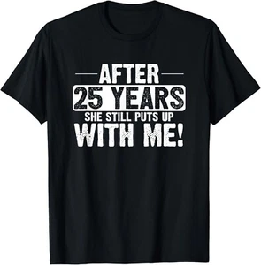 25th Anniversary T-Shirt 25 Years Marriage Husband Gift Unisex T-Shirt - Bild 1 von 4