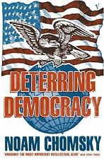 Deterring Democracy, Chomsky, Noam, Used; Good Book