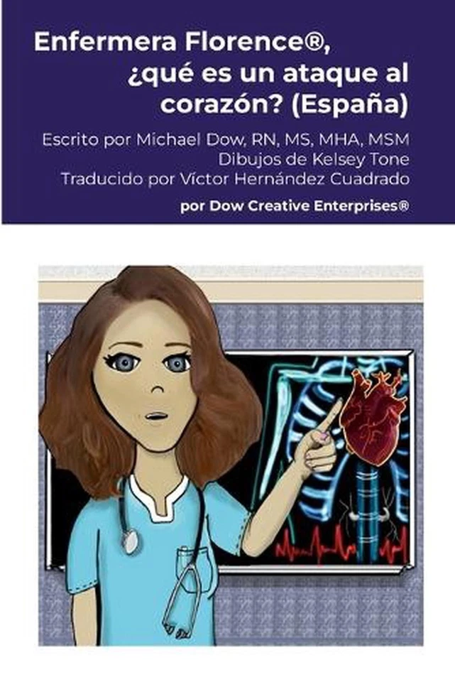Enfermera Florence(R), qu es un ataque al corazn? (Espaa) by Michael Dow (Spanis - Image 1 of 1