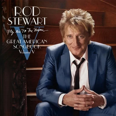 Rod Stewart Fly Me to the Moon: The Great American Songbook  (Vinyl) (US IMPORT) - Image 1 of 2
